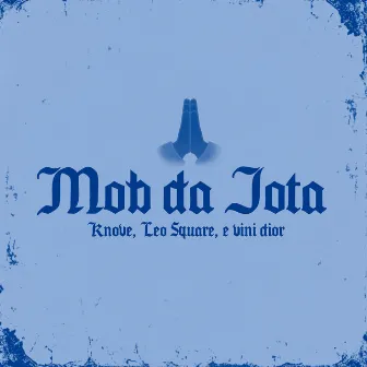 Mob da Jota by Vini Dior