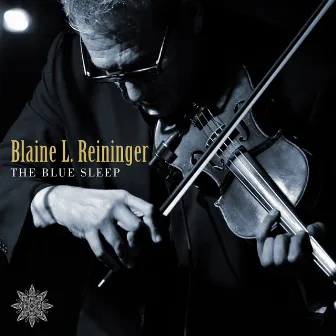 The Blue Sleep by Blaine L. Reininger