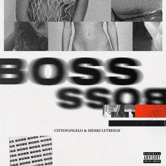 Boss by CITYOFANGELO