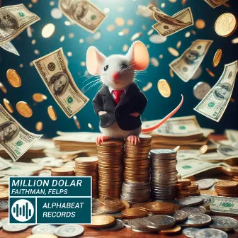 Million Dolar by Faithman