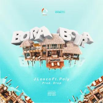 Bora Bora by J Losco