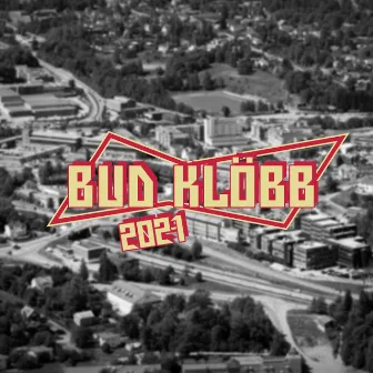 Bud Kløbb 2021 by Los Pimparellos