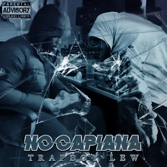 No Capiana by Trapboy Lew