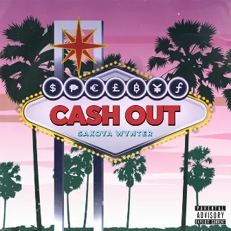 Cash Out by Sakoya Wynter