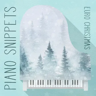 Piano Snippets - Euro Christmas by Stephan Möller