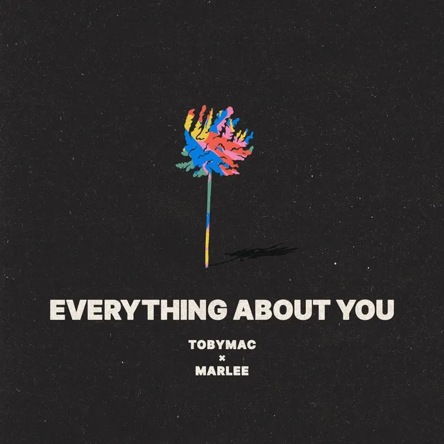 Everything About You (feat. Marlee)