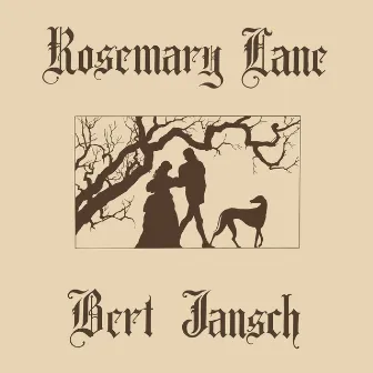 Rosemary Lane by Bert Jansch