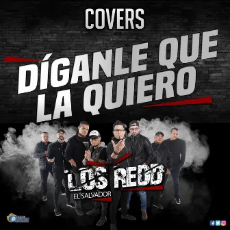 Díganle que la quiero by Los Redd