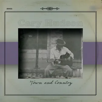 Town and Country by Cary Hudson