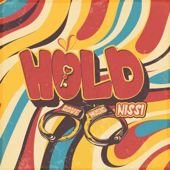 HOLD by Nissi