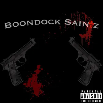 Boondock Saintz by Ezekiel tha Prophet