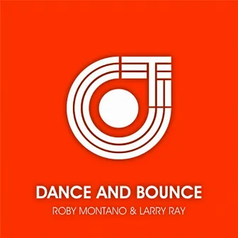 Dance and Bounce by Larry Ray