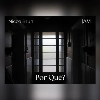 Por Qué? by Nicco Brun