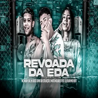 Revoada da Eda by 