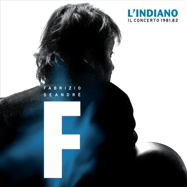 L'indiano - Il concerto 1981/1982