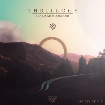 On My Mind by Thrillogy