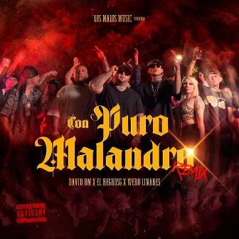 Con Puro Malandro - Remix by Wero Linares MXLC