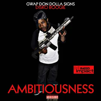 Ambitiousness by DJ King Assassin