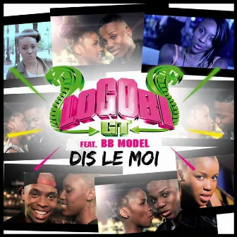 Dis le moi (feat. BB Model) - Single by Logobi GT