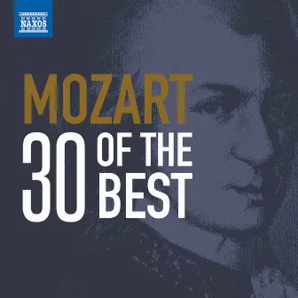 Mozart: 30 of the Best by Randall Swanson