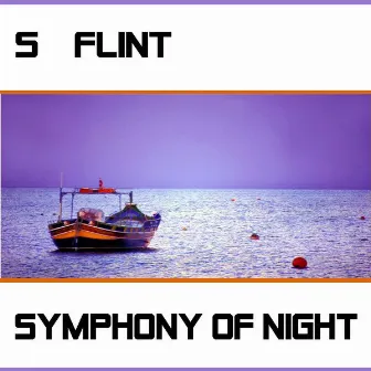 Symphony Of Night by S Flint