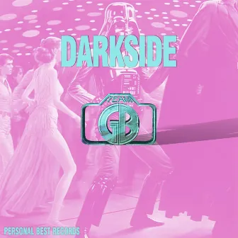 Darkside by Team GB