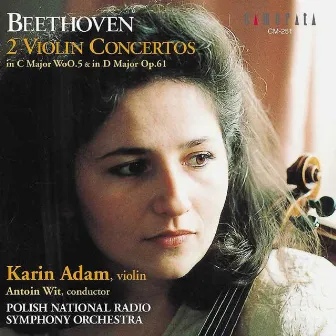 Beethoven: 2 Violin Concertos by Karin Adam