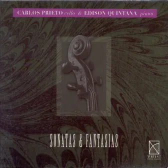 Sonatas & Fantasias by Carlos Prieto