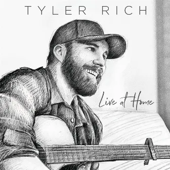 Live At Home by Tyler Rich