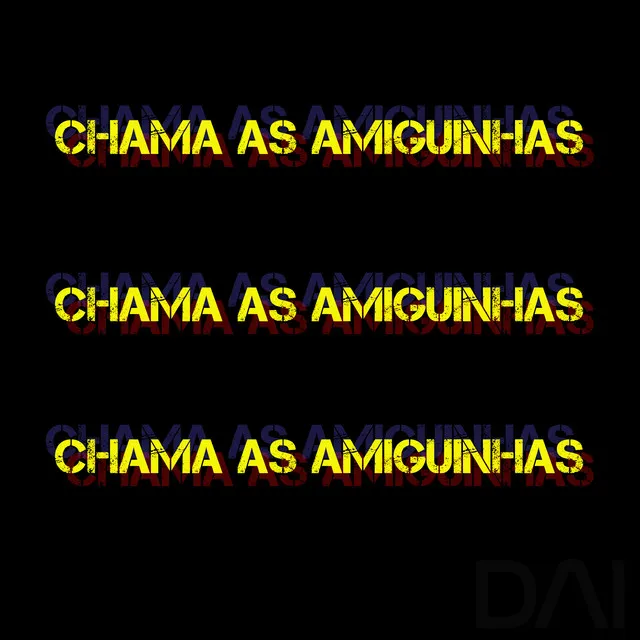 Chama as Amiguinhas