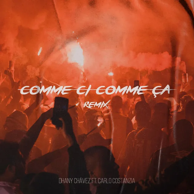 Comme Ci Comme Ça - Club Remix