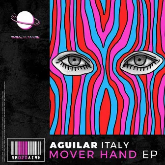 Mover Hand EP by Aguilar (Italy)