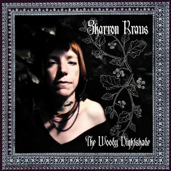 The Woody Nightshade by Sharron Kraus