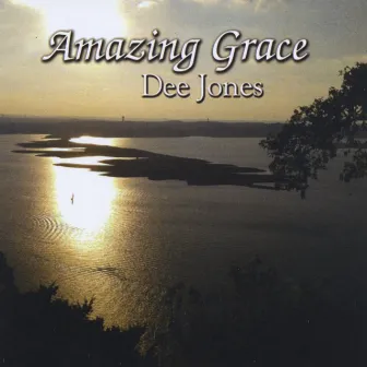 Amazing Grace by Dee Jones