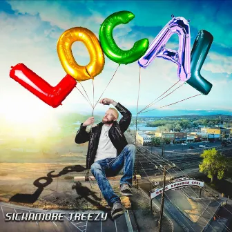 Local by Sickamore Treezy