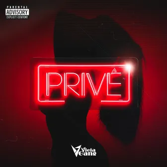 Privê by Viela Gang