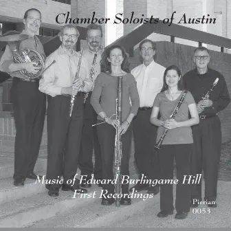 Edward Burlingame Hill: Chamber Music by Edward Burlingame Hill