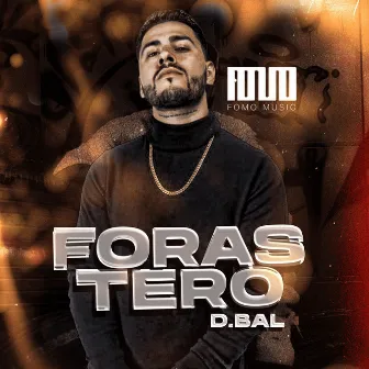 Forastero by Fomo Music