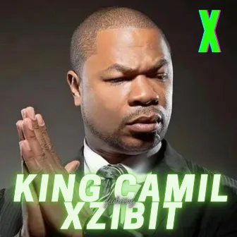 X by King Camil