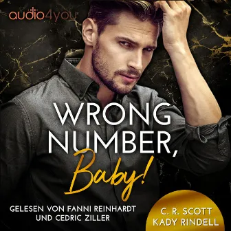 Wrong Number, Baby! by C. R. Scott