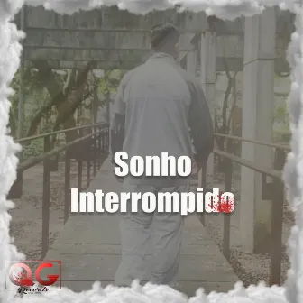 Sonho Interrompido by One Fé MC