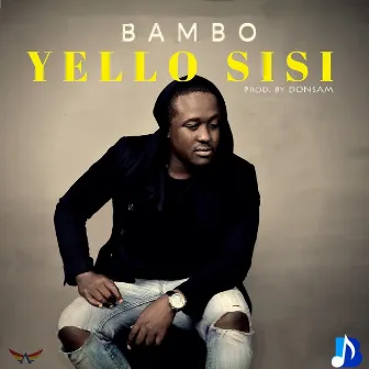 Yello Sisi by Bambo