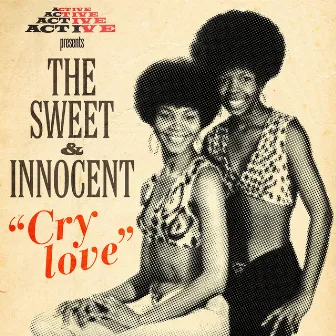 Cry Love by Sweet & Innocent