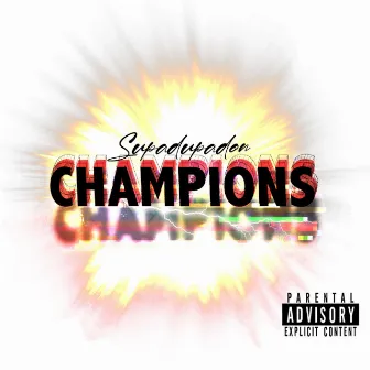 Champions by SUPADUPADON