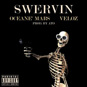 Swervin' by Veloz