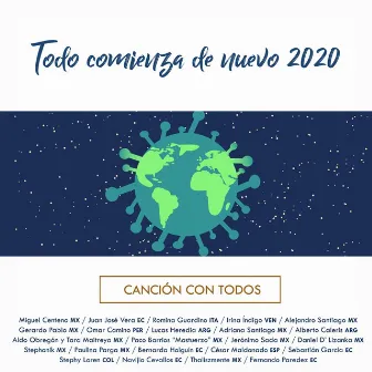 Todo Comienza de Nuevo 2020 (Canción Con Todos) by Fernando Paredez