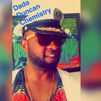 Chemistry by Dada Duncan