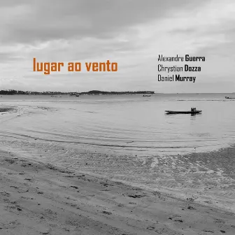 Lugar ao Vento by Chrystian Dozza