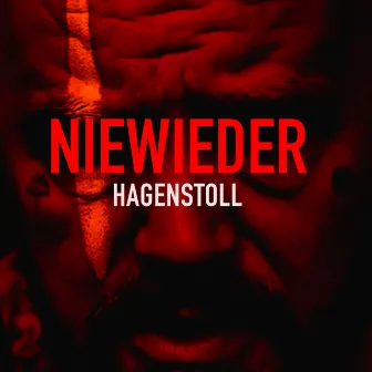 Nie wieder by Hagen Stoll