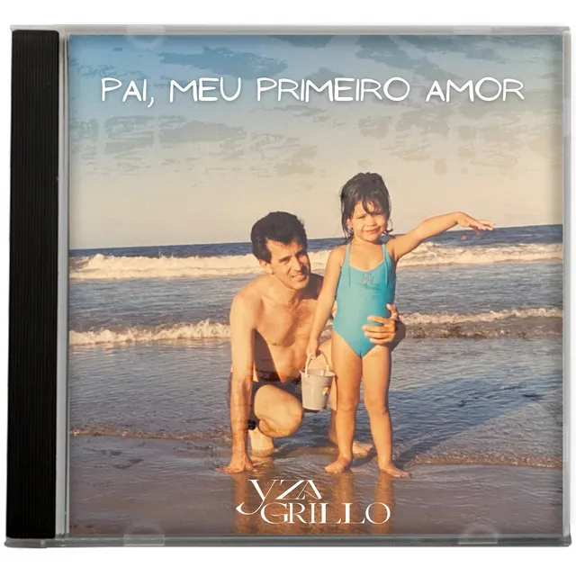 Pai, Meu Primeiro Amor